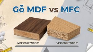 Gỗ MDF vs Gỗ MFC